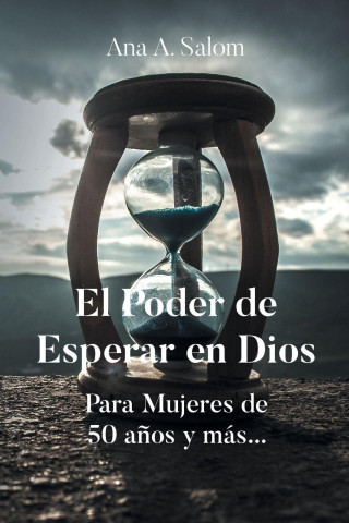 El Poder de Esperar en Dios
