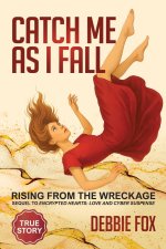 Catch Me as I Fall