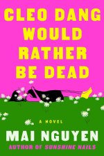 Cleo Dang Would Rather Be Dead