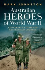 Australian Heroes of World War II