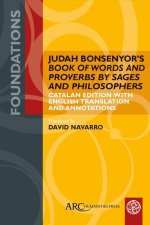 Judah Bonsenyor's Book of Words and Proverbs by Sages and Philosophers