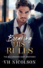Breaking His Rules