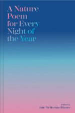 A Nature Poem for Every Night of the Year