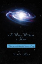 A Wave Without a Shore