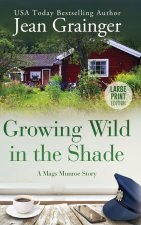 Growing Wild in the Shade