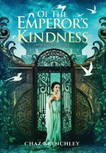 Of the Emperor's Kindness