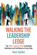 Walking the Leadership Ledge