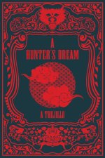 A Hunter's Dream