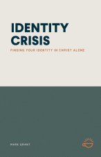 IDENTITY CRISIS