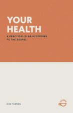 YOUR HEALTH
