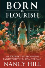 Born to Flourish