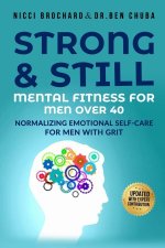 Strong and Still