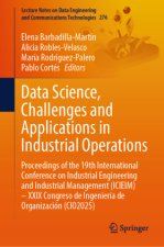 Data Science, Challenges and Applications in Industrial Operations