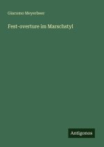 Fest-overture im Marschstyl