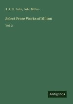 Select Prose Works of Milton