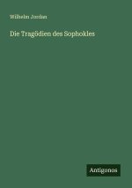 Die Tragödien des Sophokles