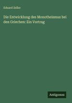 Die Entwicklung des Monotheismus bei den Griechen: Ein Vortrag