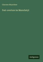 Fest-overture im Marschstyl