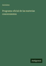 Programa oficial de las materias concernientes