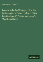 Romantische Erzählungen : Von der Verfasserin von 