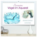 Faszination Vögel im Aquarell - Expressionistische Kunst von Doris Krüger (hochwertiger Premium Wandkalender 2026 DIN A2 quer), Kunstdruck in Hochglan