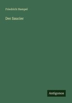 Der Saucier