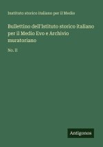 Bullettino dell'Istituto storico italiano per il Medio Evo e Archivio muratoriano
