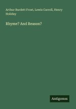 Rhyme? And Reason?