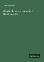 Handbuch der internationalen Handelspolitik
