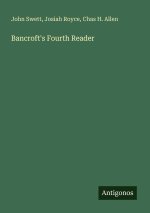 Bancroft's Fourth Reader