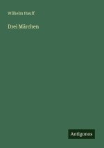 Drei Märchen