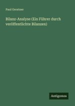Bilanz-Analyse (Ein Führer durch veröffentlichte Bilanzen)