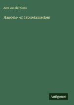 Handels- en fabrieksmerken