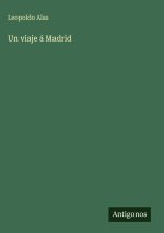 Un viaje á Madrid
