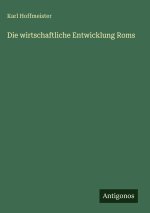 Die wirtschaftliche Entwicklung Roms