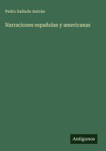 Narraciones españolas y americanas