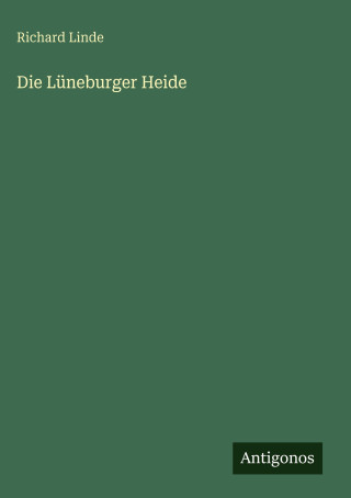Die Lüneburger Heide