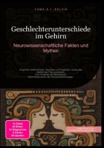Geschlechterunterschiede im Gehirn: Neurowissenschaftliche Fakten und Mythen