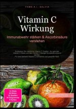 Vitamin C Wirkung: Immunabwehr stärken & Ascorbinsäure verstehen
