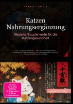Katzen Nahrungsergänzung: Gezielte Supplemente für die Katzengesundheit