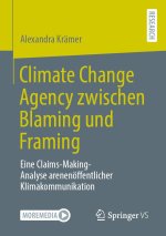 Climate Change Agency zwischen Blaming und Framing