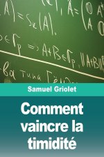 Comment vaincre la timidité