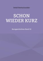 Schon wieder kurz