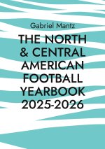The North & Central American Football Yearbook 2025-2026