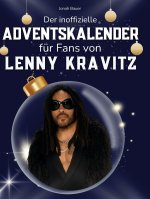 Der inoffizielle Adventskalender für Fans von Lenny Kravitz