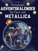 Der inoffizielle Adventskalender für Fans von Metallica