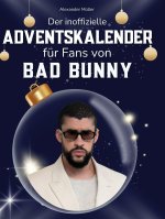 Der inoffizielle Adventskalender für Fans von Bad Bunny