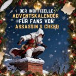 Der inoffizielle Adventskalender für Fans von Assassin's Creed