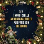 Der inoffizielle Adventskalender für Fans von Die Olchis