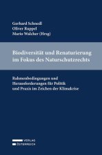 Biodiversität und Renaturierung im Fokus des Naturschutzrechts